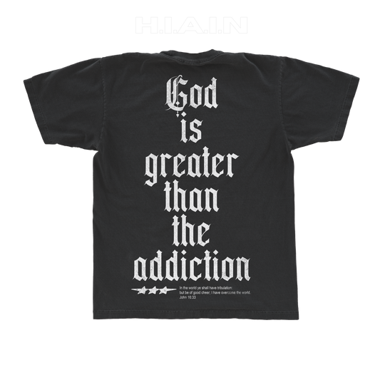 God Is Greater Than The Addiction Tee